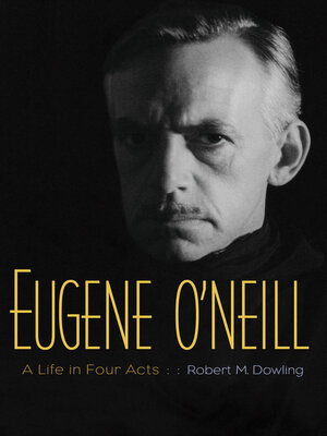 cover image of Eugene O'Neill